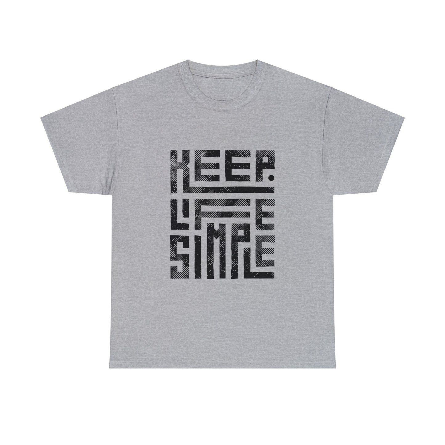 Keep It Simple Black Lettering Unisex Heavy Cotton Tee