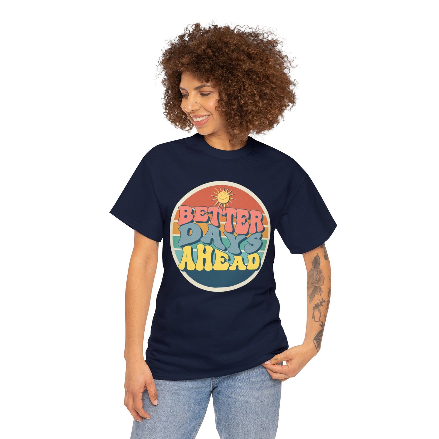 Better Days Ahead Men's Heavy Cotton Tee