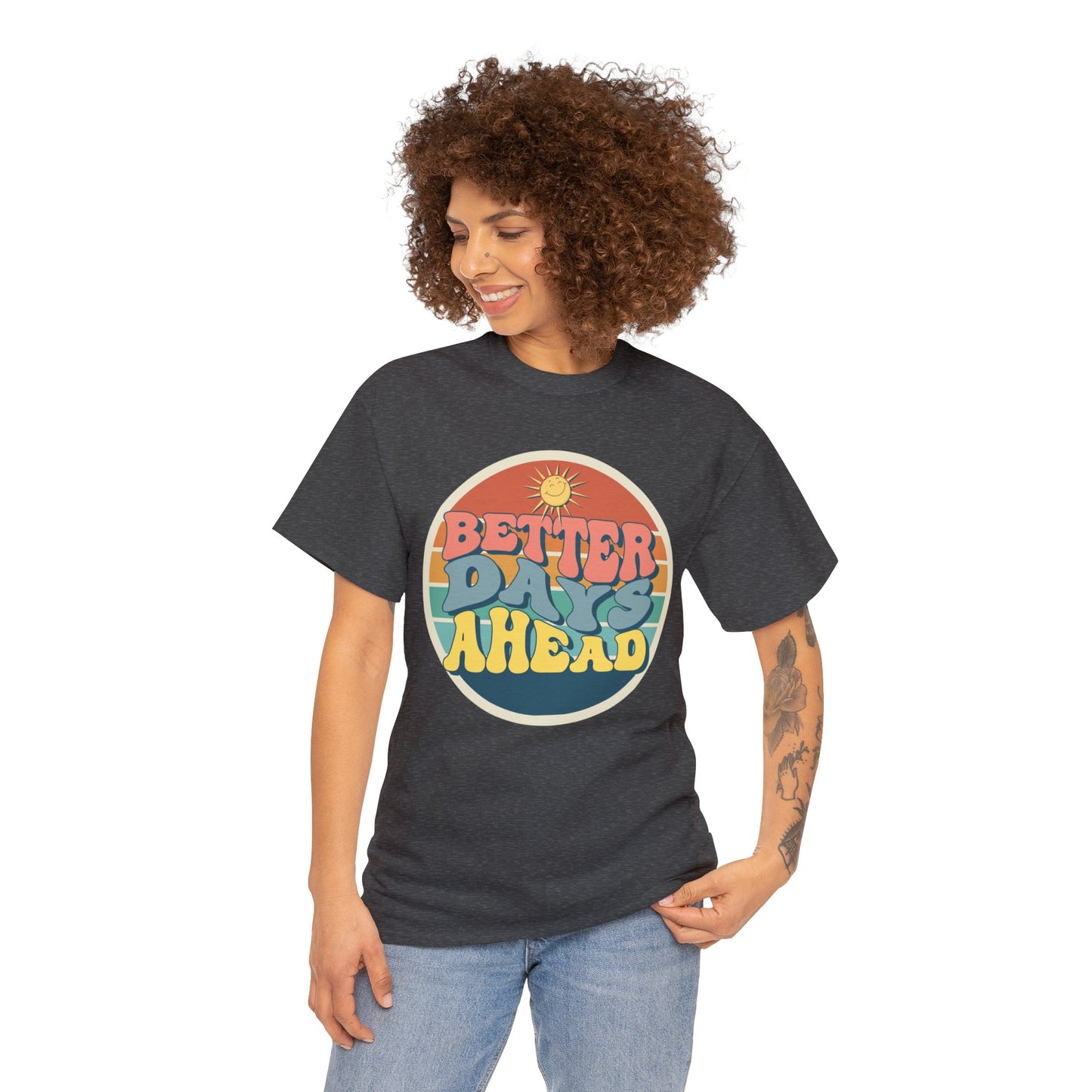 Better Days Ahead Men's Heavy Cotton Tee